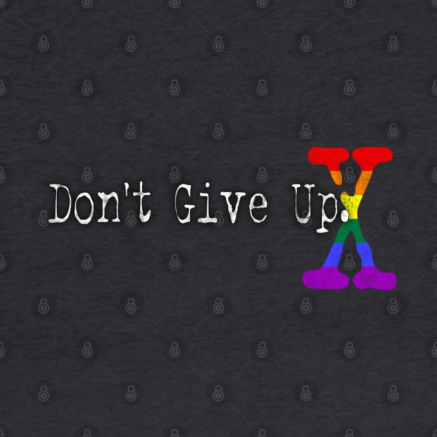 XFN ORIGINALS: DON'T GIVE UP. - Vs. 2 by XFilesNews